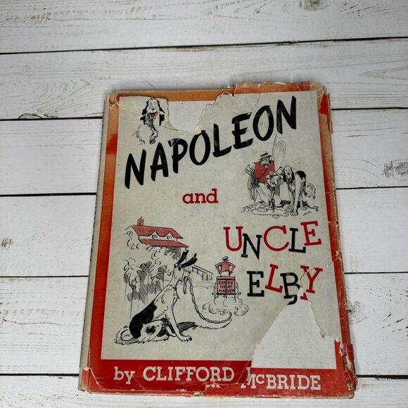 Napoleon & Uncle Elby HC 1945 1st Printing Clifford McBride Damaged Dust Jacket - Picture 1 of 11